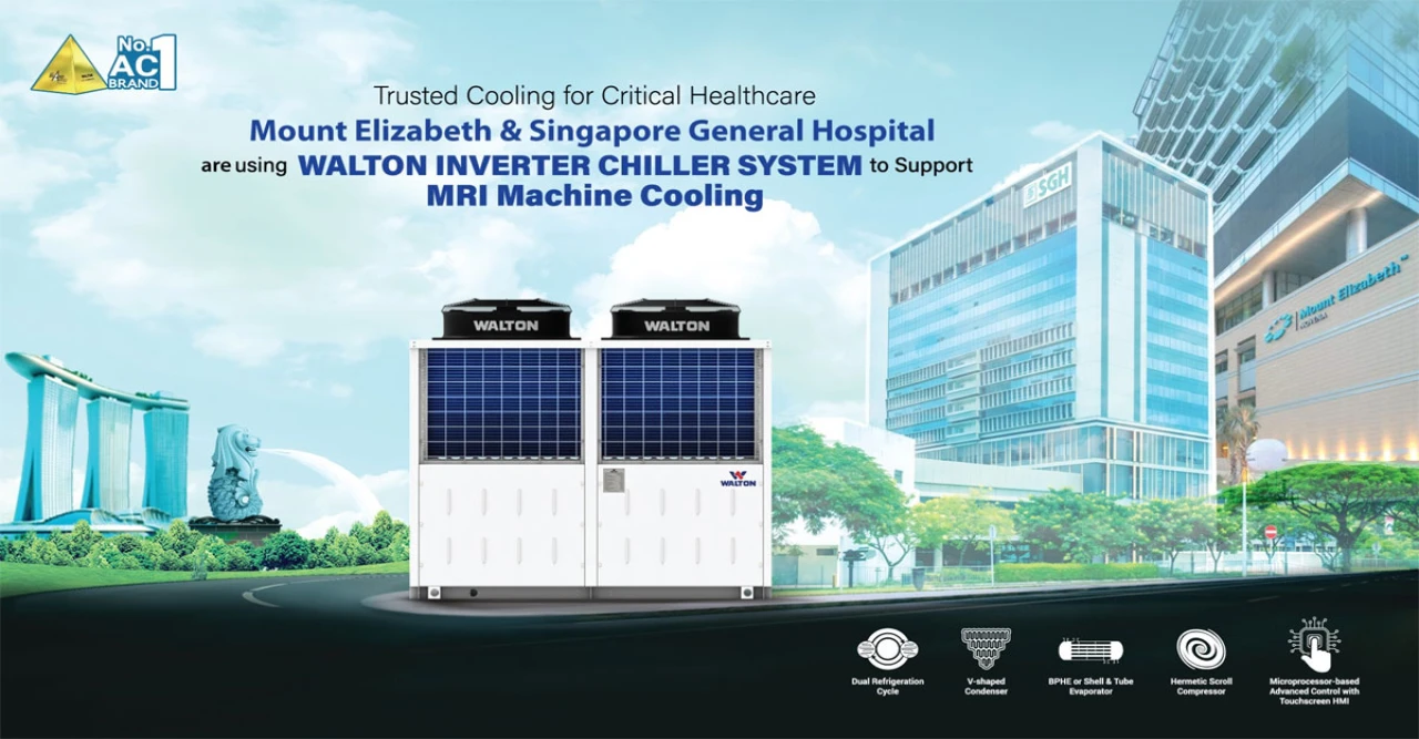 Walton Makes History: Bangladeshi Smart Inverter Chillers Now Powering Singapore’s Top Hospitals!
