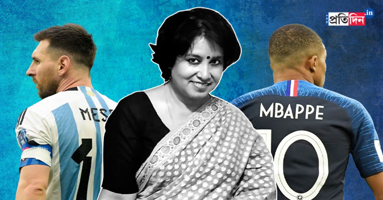 চাই আর্জেন্টিনা জিতুক, কিন্তু মনে হয় ফ্রান্স জিতবে’, বিশ্বকাপ নিয়ে মন্তব্য তসলিমার