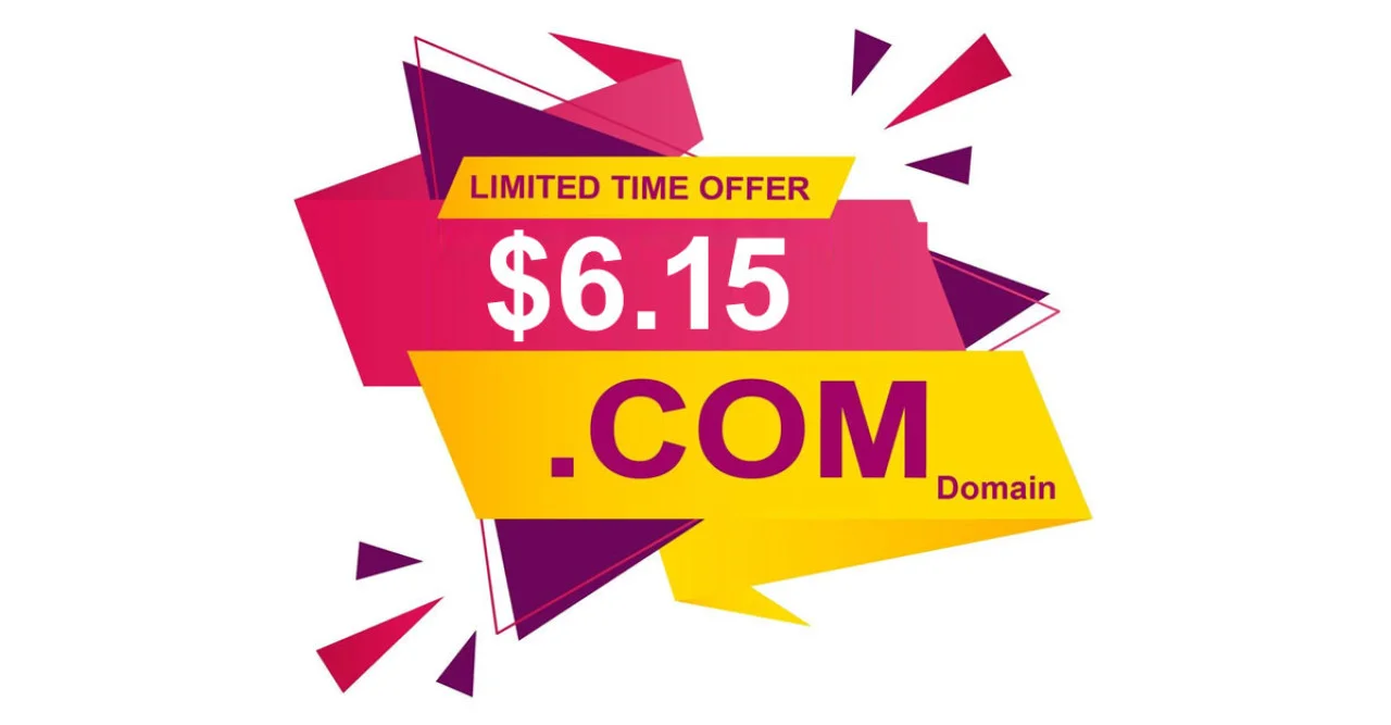 Special Offer: .COM Domain Registration for just $6.15 – Secure, Fast, and Affordable Today!